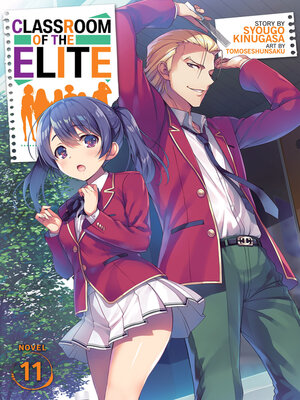cover image of Classroom of the Elite, Volume 11
